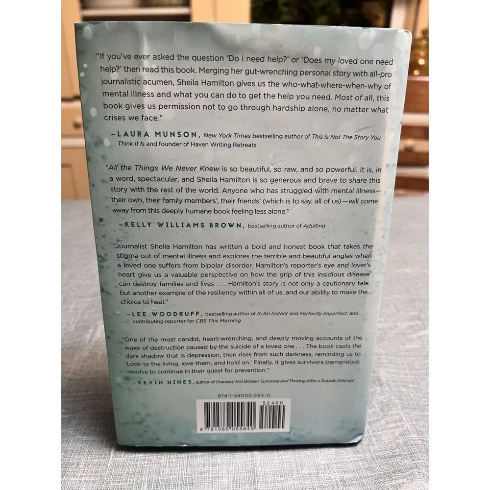 All the Things‎ We Never Knew : Chasing the Chaos of Mental Illness by Sheila...